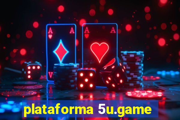 plataforma 5u.game